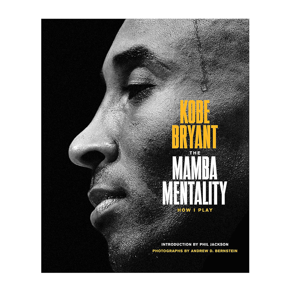 Kobe Bryant The Mamba Mentality